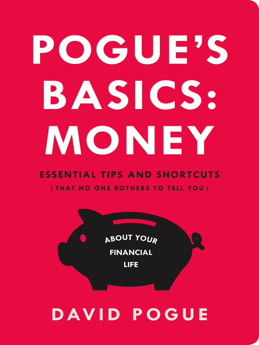 Title details for Pogue's Basics: Money by David Pogue - Available